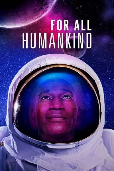 《为了全人类》：星辰大海的梦想与现实的残酷，重塑航天史的野心之作